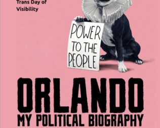 Orlando, My Political Biography στο Τρισέ