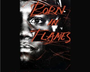 Born in Flames στο Τρισέ