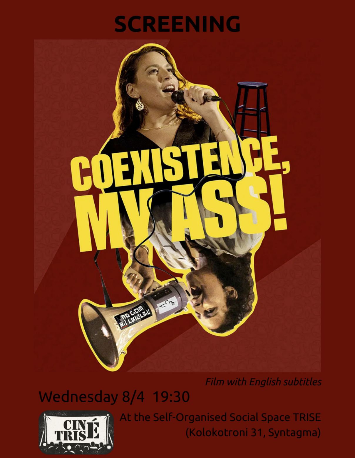 Coexistence, My Ass στο Τρισέ